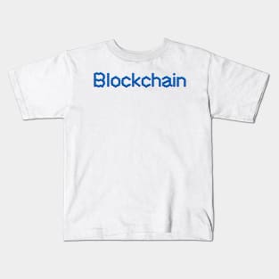 blockchain type, new technology, future technology Kids T-Shirt